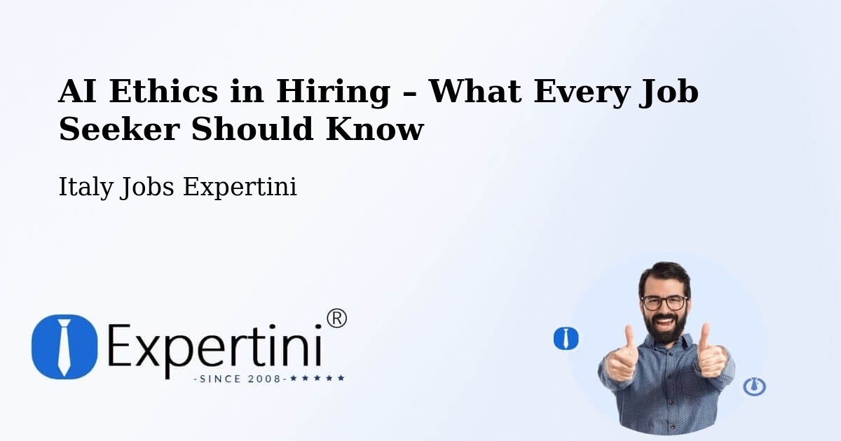 AI Ethics in Recruitment & Hiring – Cingoli - Cingoli, Italy Jobs Expertini