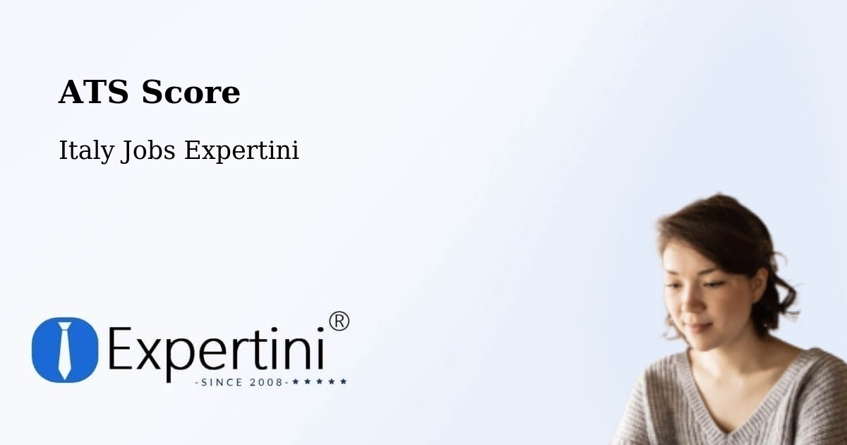 ATS Score - Italy Jobs Expertini