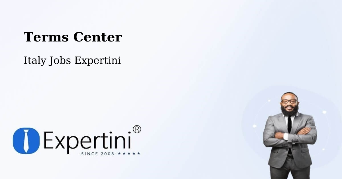 Terms Center - Italy Jobs Expertini