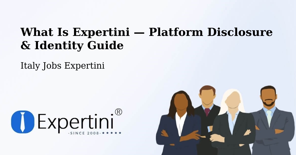 What Is Expertini — Platform Disclosure & Identity Guide – Cingoli
